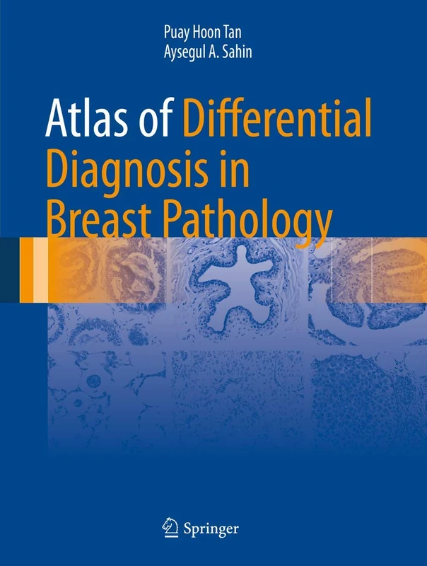 Springer Atlas of Differential Diagnosis in Breast Pathology