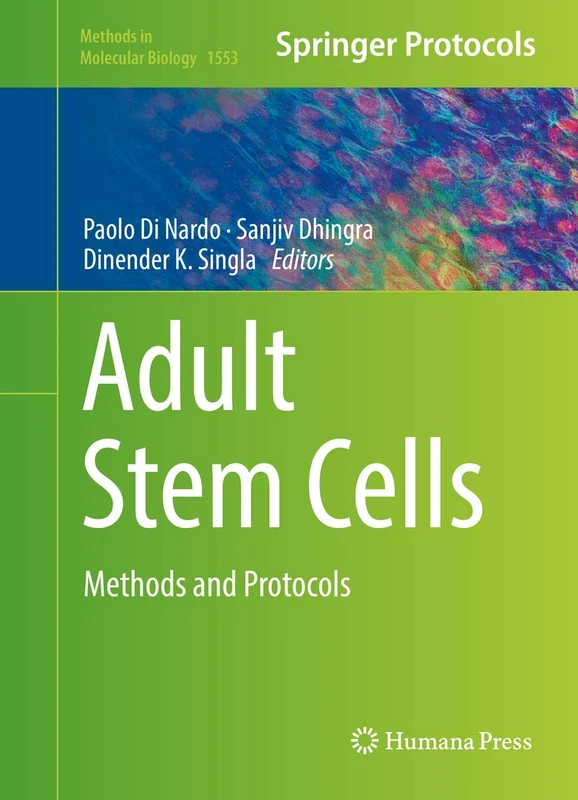 Humana Adult Stem Cells: Methods and Protocols 1553 Book