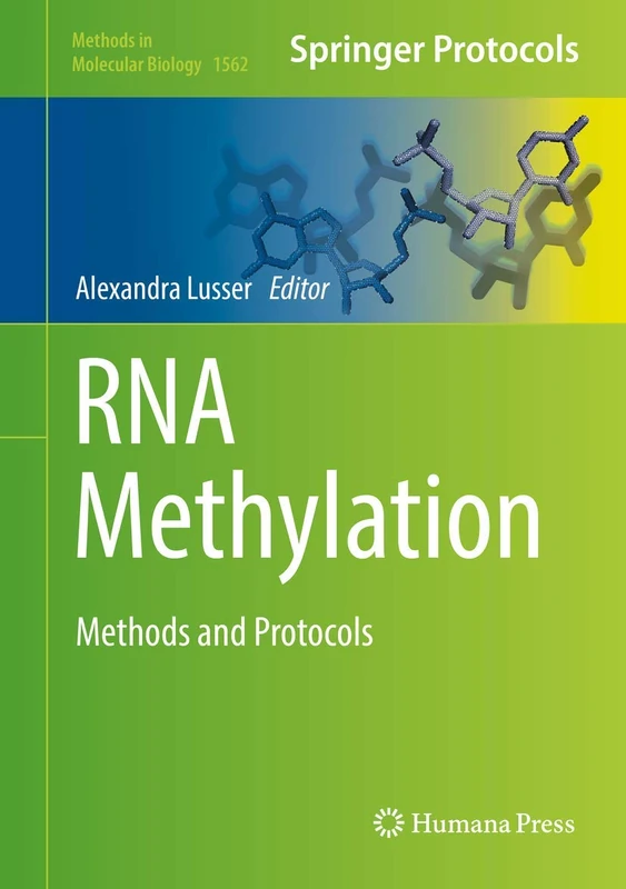 Humana RNA Methylation: Methods and Protocols 1562 Book