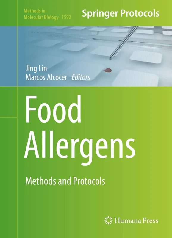 Humana Food Allergens: Methods and Protocols 1592 Book