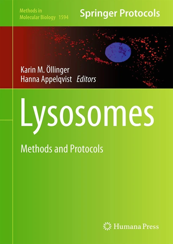 Humana Lysosomes: Methods and Protocols - 1594 Series