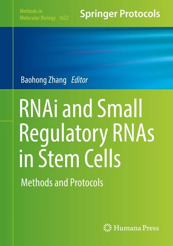 Humana RNAi and Small Regulatory RNAs in Stem Cells 1622