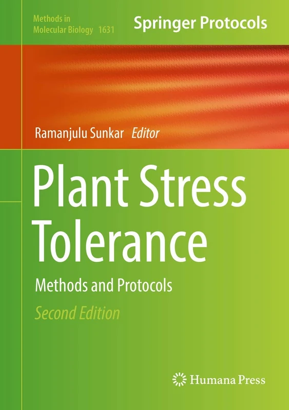 Humana Plant Stress Tolerance: Methods and Protocols 1631