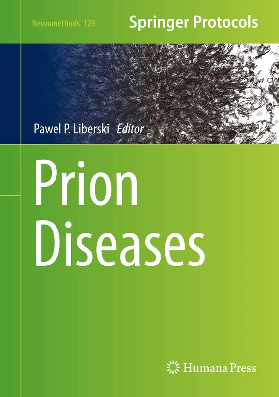 Prion Diseases: 129 (Neuromethods, 129)