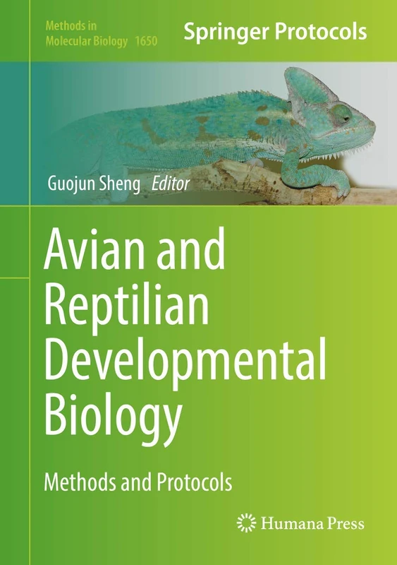 Humana Avian and Reptilian Developmental Biology - Vol 1650