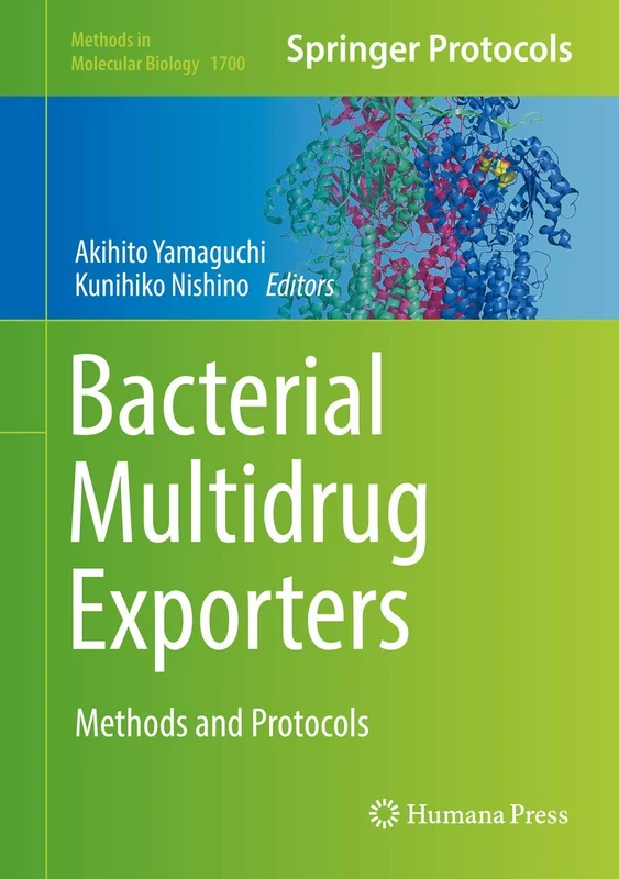 Humana Bacterial Multidrug Exporters: Methods and Protocols 1700
