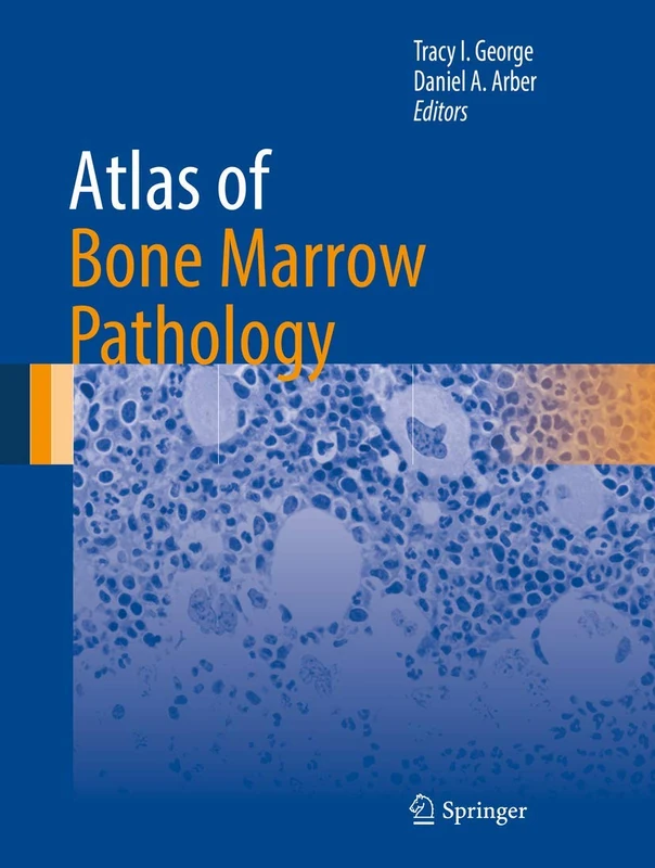 Atlas of Bone Marrow Pathology (Atlas of Anatomic Pathology)