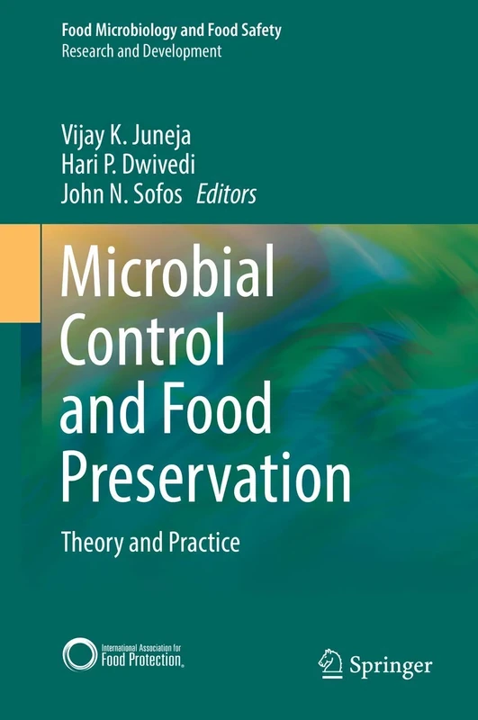 Microbial Control and Food Preservation: Theory and Practice (Food Microbiology and Food Safety)