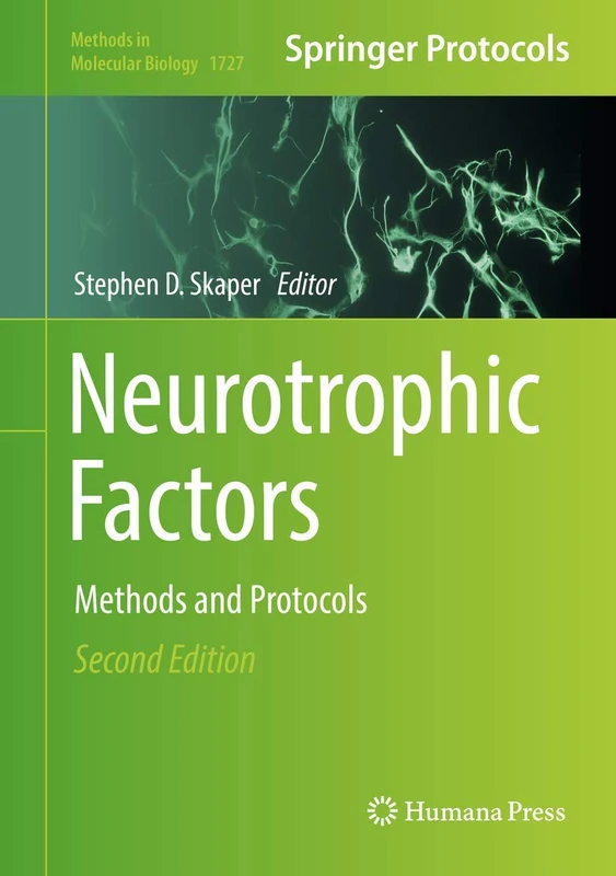 Humana Neurotrophic Factors: Methods and Protocols 1727