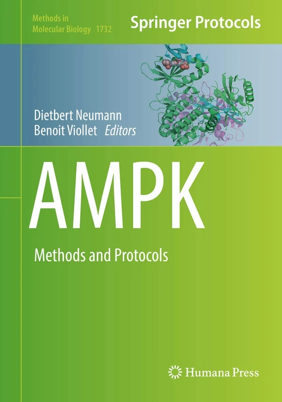 AMPK: Methods and Protocols: 1732 (Methods in Molecular Biology, 1732)