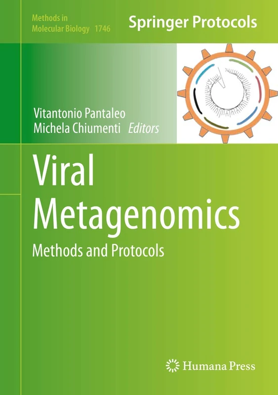 Viral Metagenomics: Methods and Protocols: 1746 (Methods in Molecular Biology, 1746)