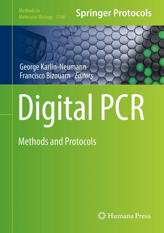 Digital PCR: Methods and Protocols: 1768 (Methods in Molecular Biology, 1768)