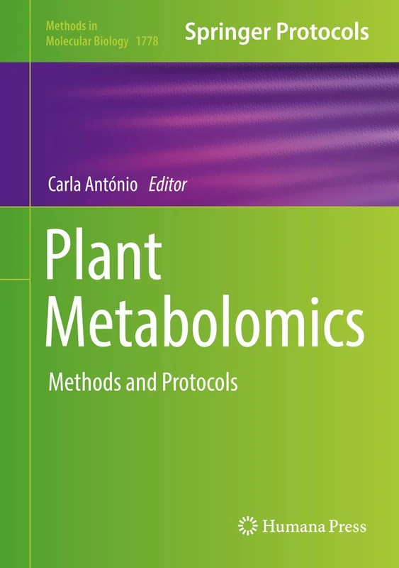 Humana Plant Metabolomics: Methods and Protocols 1778 Book