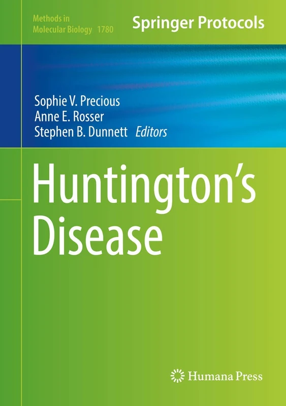 Huntington’s Disease: 1780 (Methods in Molecular Biology, 1780)