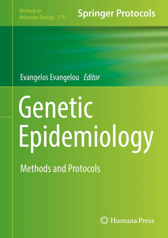 Humana Genetic Epidemiology: Methods and Protocols 1793