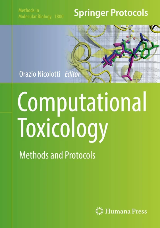 Computational Toxicology: Methods and Protocols: 1800 (Methods in Molecular Biology, 1800)