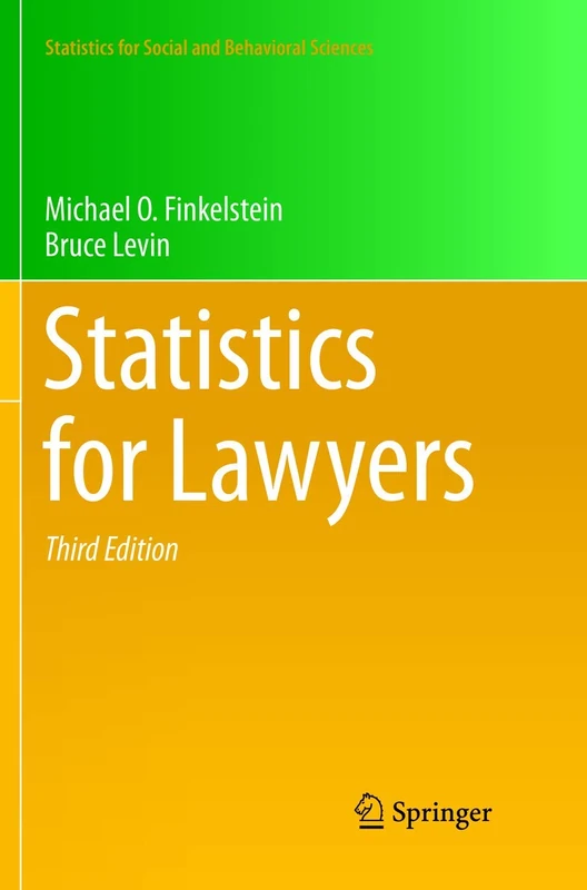 Statistics for Lawyers (Statistics for Social and Behavioral Sciences)