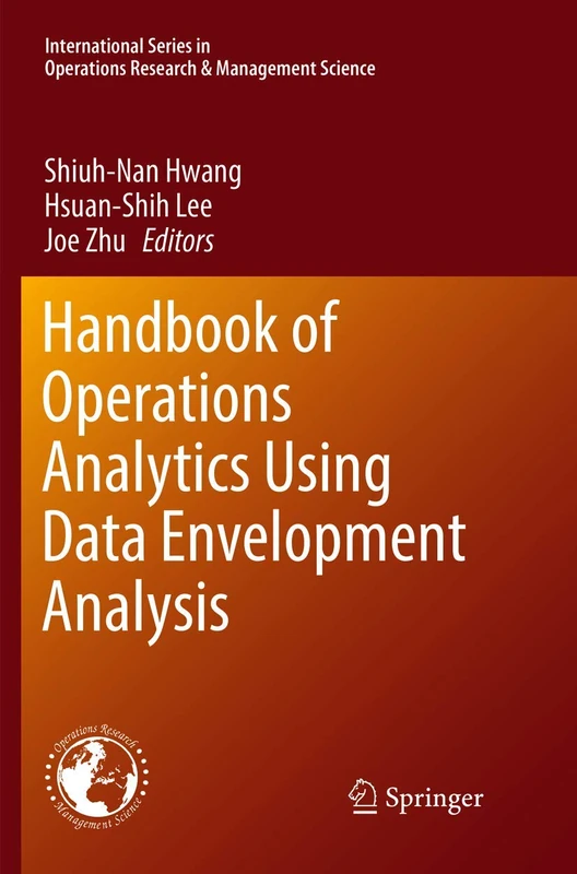 Springer Handbook of Operations Analytics Using DEA - Vol 239