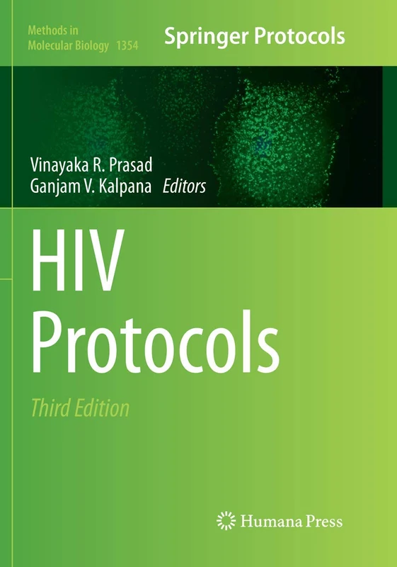 HIV Protocols: 1354 (Methods in Molecular Biology, 1354)