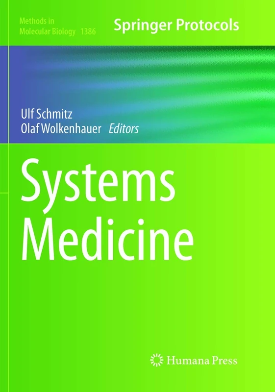 Systems Medicine: 1386 (Methods in Molecular Biology, 1386)