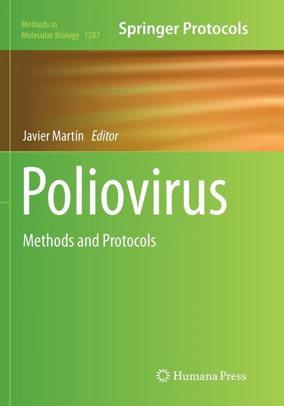 Poliovirus: Methods and Protocols: 1387 (Methods in Molecular Biology, 1387)