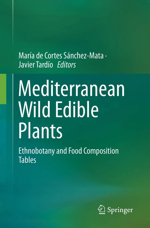 Springer Mediterranean Wild Edible Plants - Ethnobotany Book