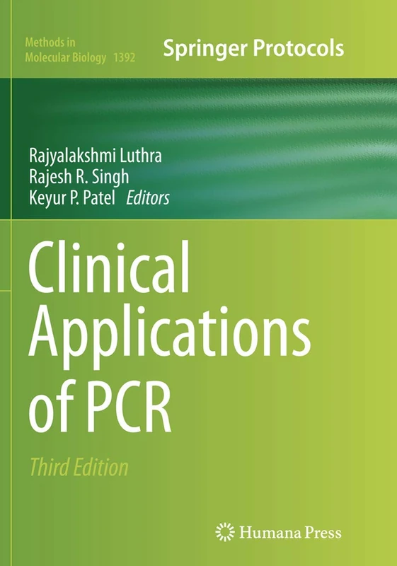 Clinical Applications of PCR: 1392 (Methods in Molecular Biology, 1392)