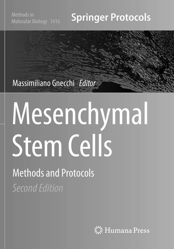 Humana Mesenchymal Stem Cells: Methods and Protocols 1416