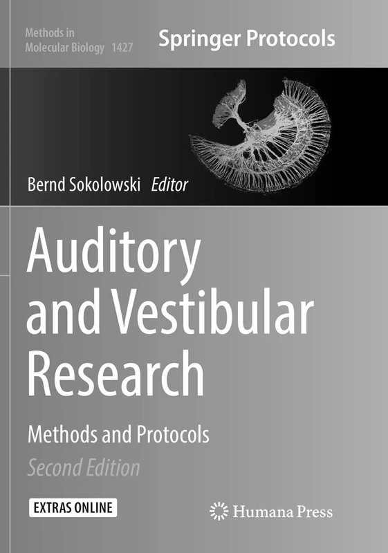 Auditory and Vestibular Research: Methods and Protocols: 1427 (Methods in Molecular Biology, 1427)