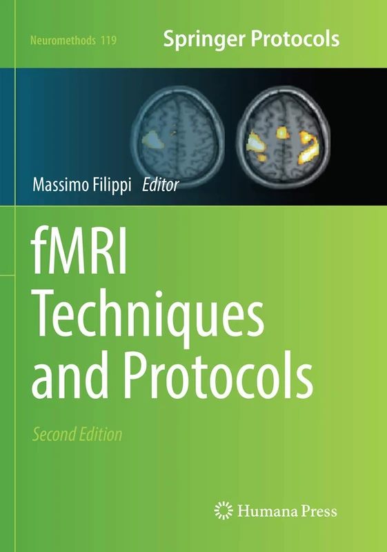 fMRI Techniques and Protocols: 119 (Neuromethods, 119)