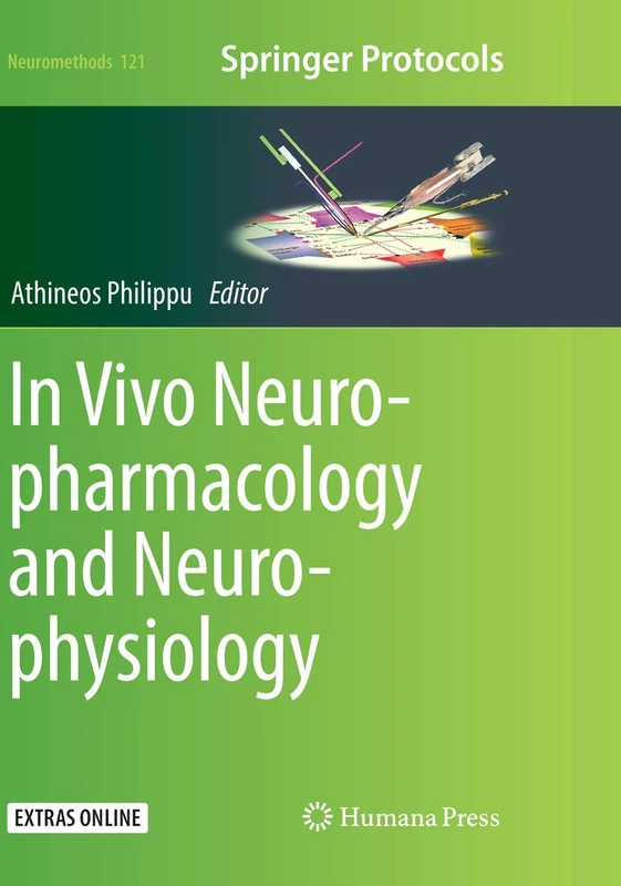 In Vivo Neuropharmacology and Neurophysiology: 121 (Neuromethods, 121)