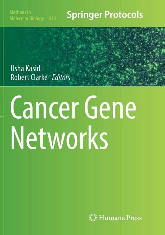 Cancer Gene Networks: 1513 (Methods in Molecular Biology)