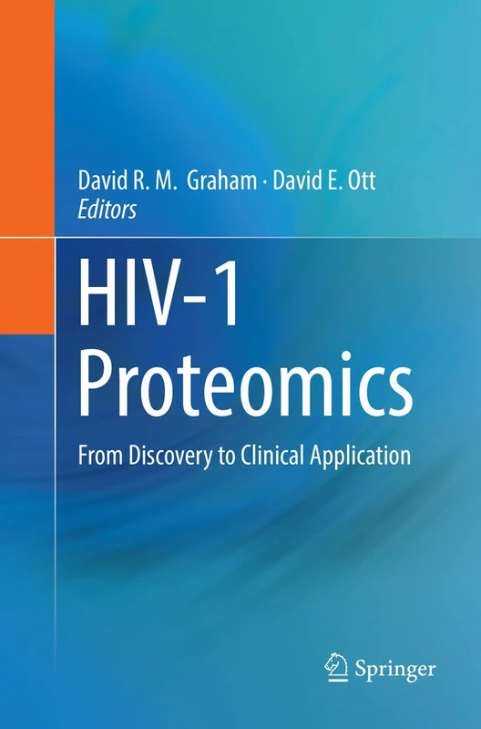 HIV-1 Proteomics: From Discovery to Clinical Application