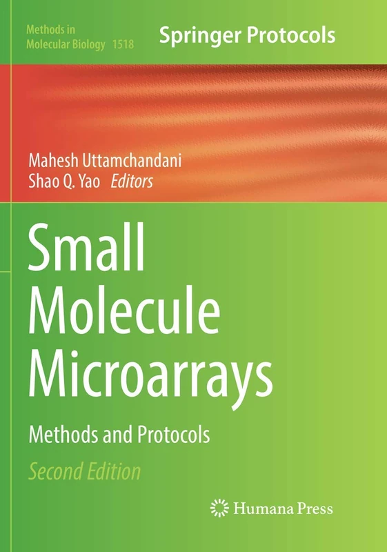 Small Molecule Microarrays: Methods and Protocols: 1518 (Methods in Molecular Biology, 1518) - Image 1