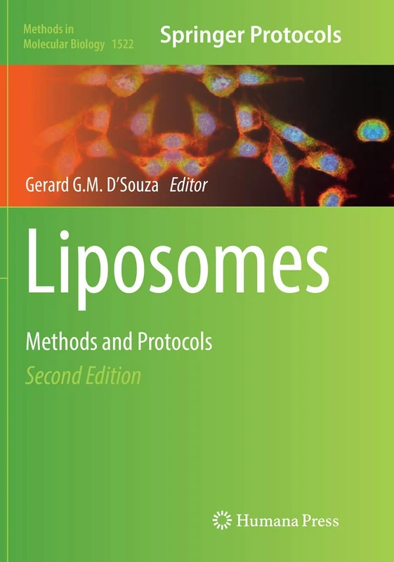 Liposomes: Methods and Protocols: 1522 (Methods in Molecular Biology, 1522)