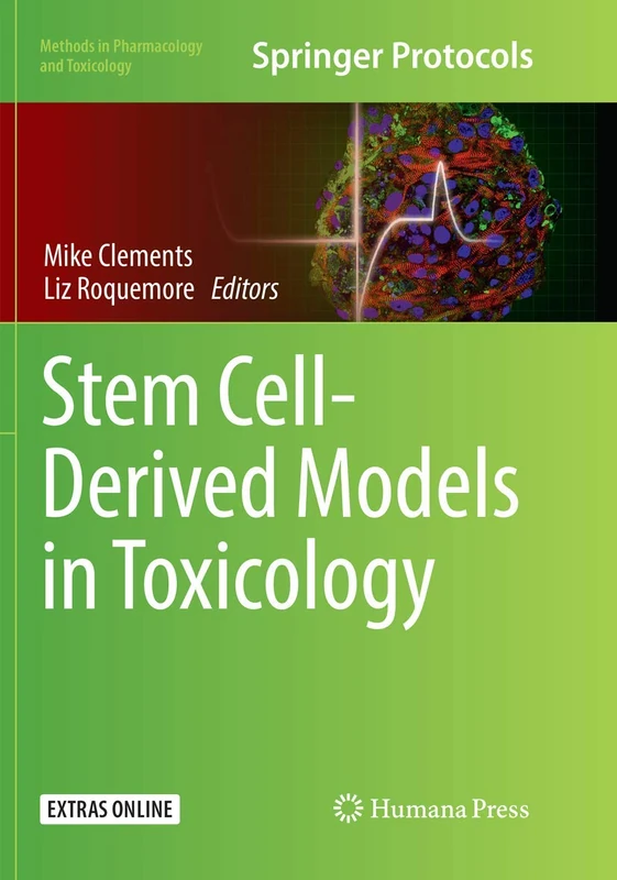 Stem Cell-Derived Models in Toxicology (Methods in Pharmacology and Toxicology)
