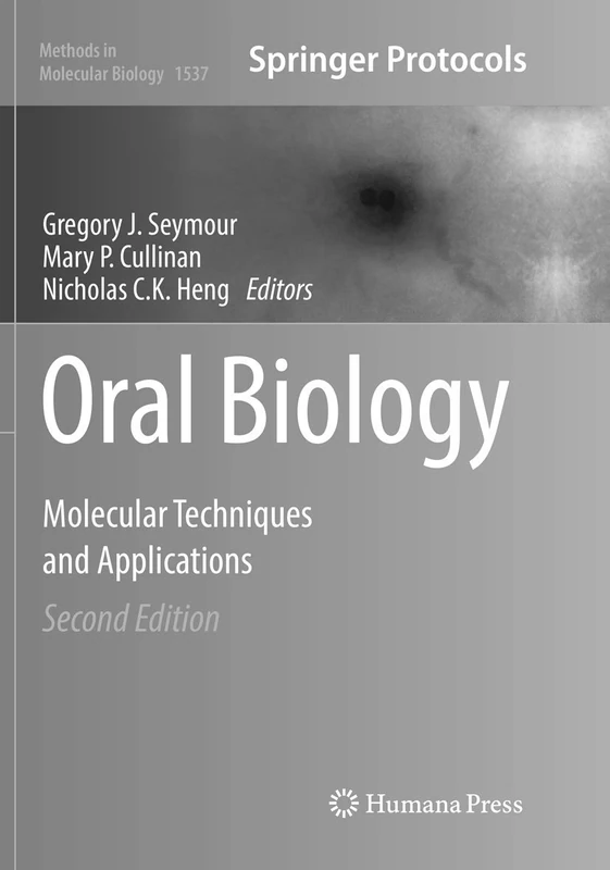 Humana Oral Biology: Molecular Techniques and Applications 1537