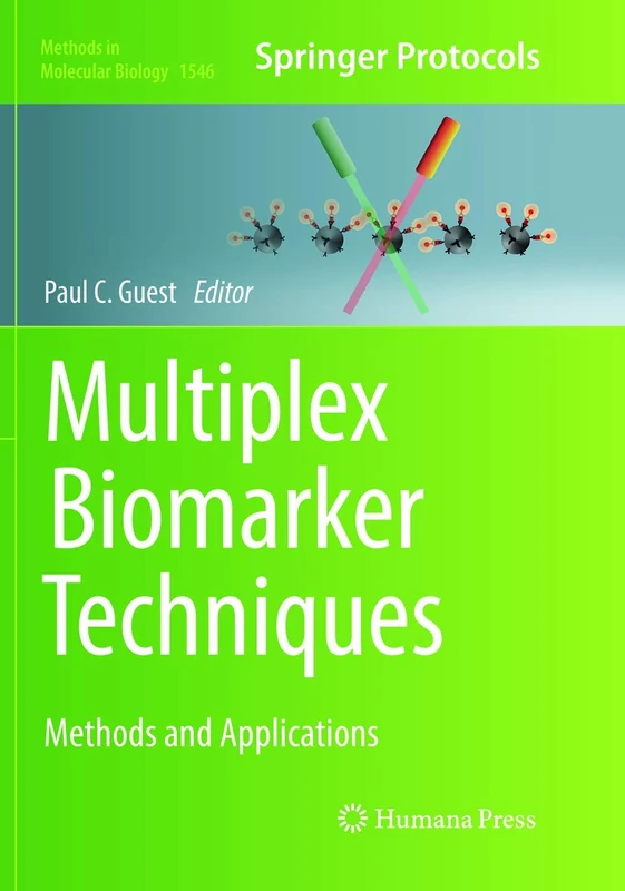 Multiplex Biomarker Techniques: Methods and Applications: 1546 (Methods in Molecular Biology, 1546)