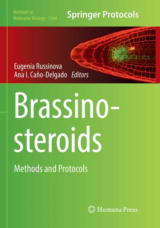 Brassinosteroids: Methods and Protocols: 1564 (Methods in Molecular Biology, 1564) - Image 1