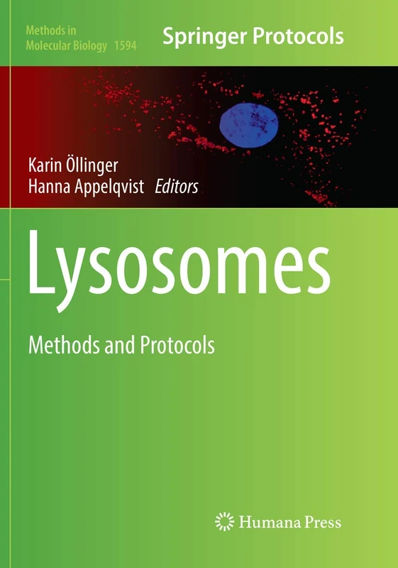 Humana Lysosomes: Methods and Protocols - Volume 1594