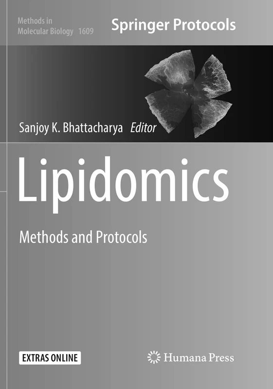 Lipidomics: Methods and Protocols: 1609 (Methods in Molecular Biology)