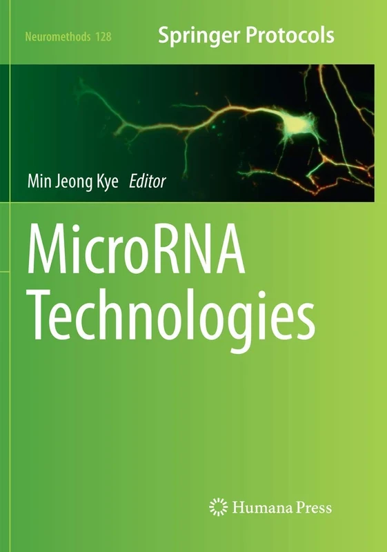 MicroRNA Technologies: 128 (Neuromethods, 128)