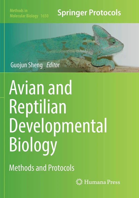 Humana Avian and Reptilian Developmental Biology - Vol 1650