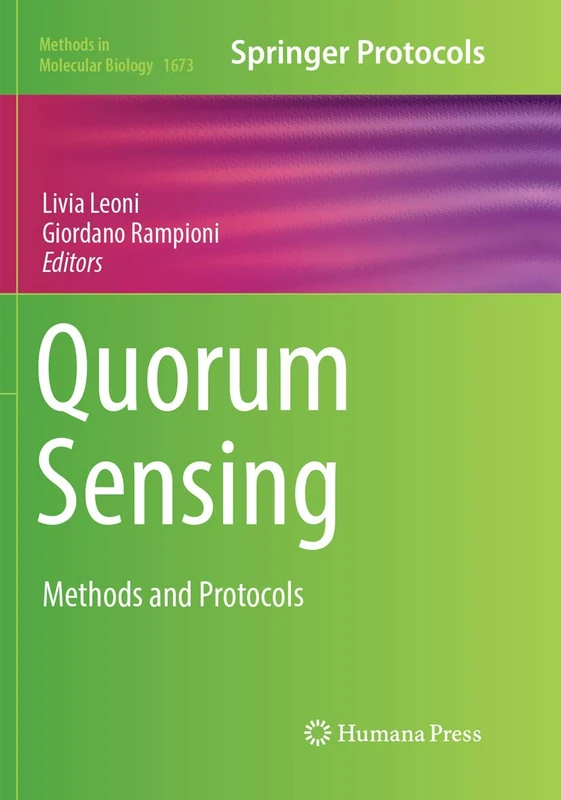 Quorum Sensing: Methods and Protocols: 1673 (Methods in Molecular Biology, 1673)