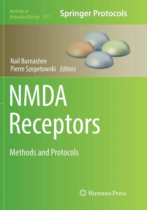 Humana NMDA Receptors: Methods and Protocols 1677 Book