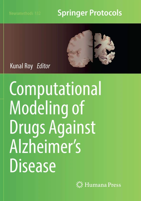Computational Modeling of Drugs Against Alzheimer’s Disease: 132 (Neuromethods, 132)