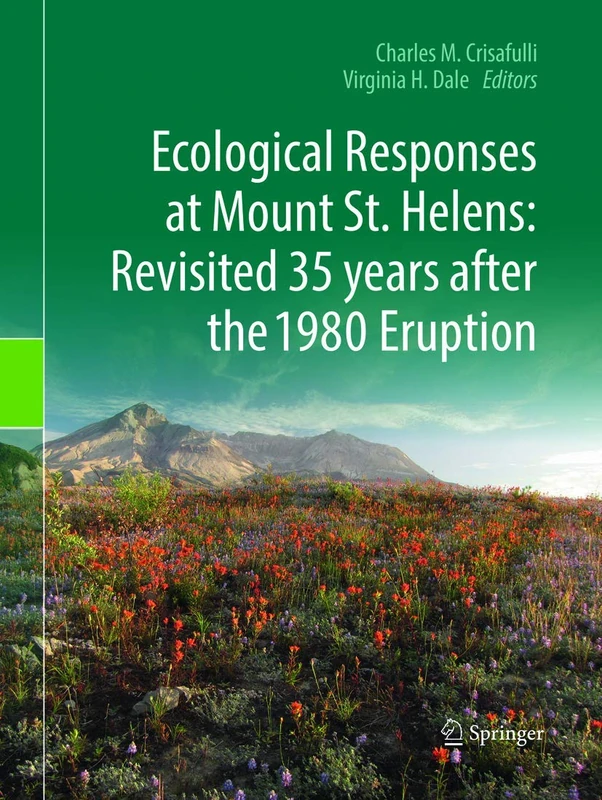 Ecological Responses at Mount St. Helens: Revisited 35 years after the 1980 Eruption - Image 1