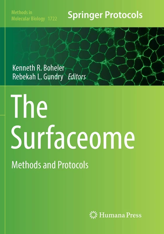 The Surfaceome: Methods and Protocols: 1722 (Methods in Molecular Biology, 1722)