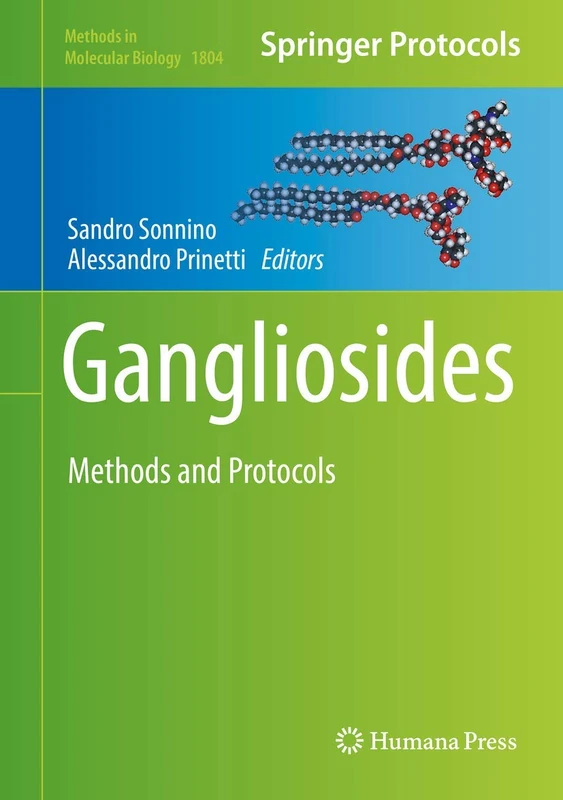 Gangliosides: Methods and Protocols: 1804 (Methods in Molecular Biology, 1804)