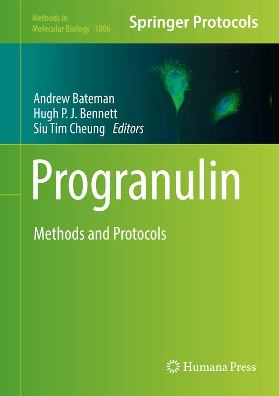 Humana Progranulin: Methods and Protocols 1806 Book